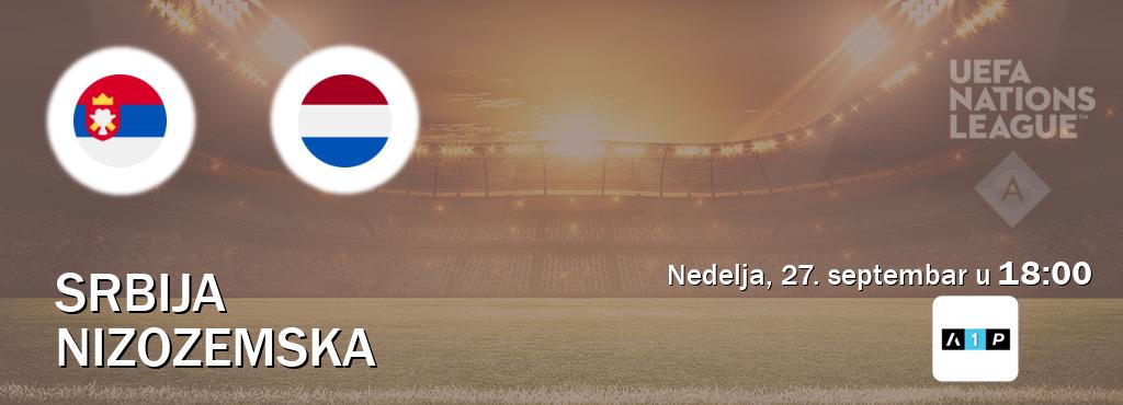 Izravni prijenos utakmice Srbija i Nizozemska pratite uživo na Arena Premium 1 (nedelja, 27. septembar u  18:00).