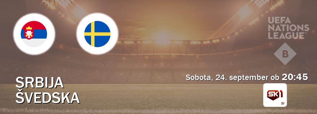 Prenos tekme med Srbija in Švedska v živo na Sportklub 1 (sobota, 24. september ob  20:45 uri).