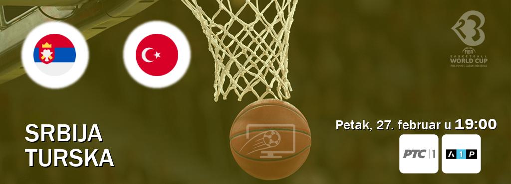 Izravni prijenos utakmice Srbija i Turska pratite uživo na RTS 1 i Arena Premium 1 (petak, 27. februar u  19:00).