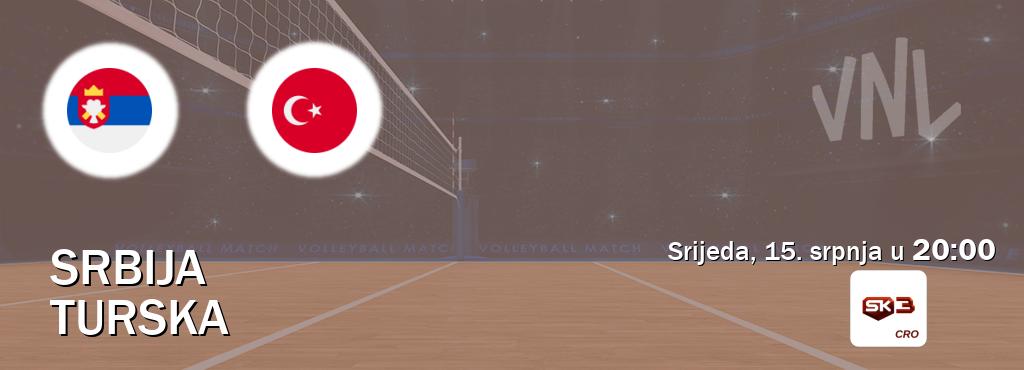 Izravni prijenos utakmice Srbija i Turska pratite uživo na Sportklub 3 (srijeda, 15. srpnja u 20:00). Izravni prijenos utakmice Srbija i Turska pratite uživo na Sportklub 3 (srijeda, 15. srpnja u 20:00).