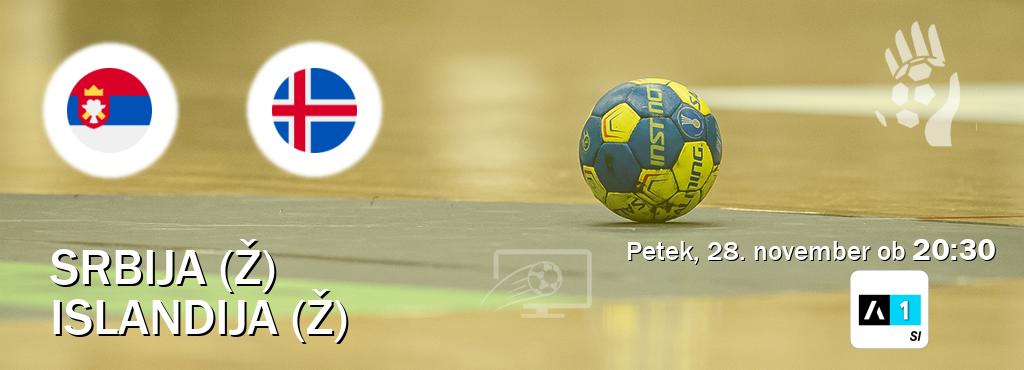 Srbija (Ž) in Islandija (Ž) v živo na Arena Sport 1. Prenos tekme bo v petek, 28. november ob  20:30