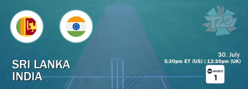 You can watch game live between Sri Lanka and India on TNT Sports 1(UK).