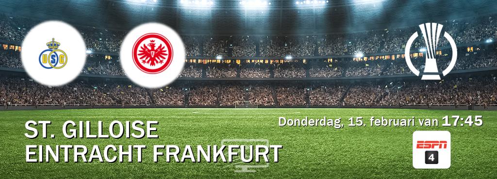 Wedstrijd tussen St. Gilloise en Eintracht Frankfurt live op tv bij ESPN 4 (donderdag, 15. februari van  17:45).