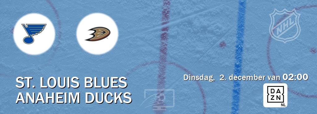 Wedstrijd tussen St. Louis Blues en Anaheim Ducks live op tv bij DAZN (dinsdag, 2. december van 02:00). Wedstrijd tussen St. Louis Blues en Anaheim Ducks live op tv bij DAZN (dinsdag, 2. december van 02:00).