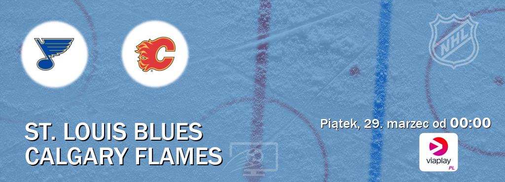 Gra między St. Louis Blues i Calgary Flames transmisja na żywo w Viaplay Polska (piątek, 29. marzec od  00:00).