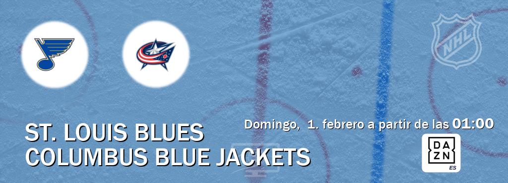 El partido entre St. Louis Blues y Columbus Blue Jackets será retransmitido por DAZN España (domingo,  1. febrero a partir de las  01:00).