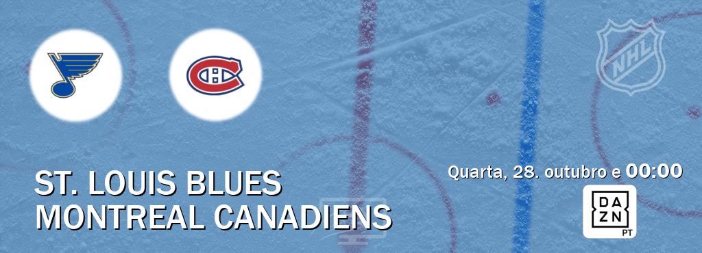 Jogo entre St. Louis Blues e Montreal Canadiens tem emissão DAZN (quarta, 28. outubro e  00:00).