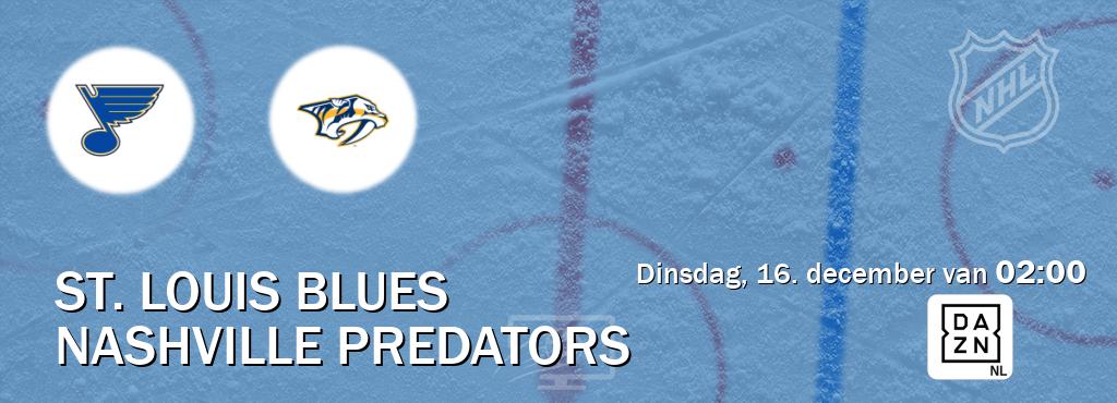 Wedstrijd tussen St. Louis Blues en Nashville Predators live op tv bij DAZN (dinsdag, 16. december van 02:00). Wedstrijd tussen St. Louis Blues en Nashville Predators live op tv bij DAZN (dinsdag, 16. december van 02:00).