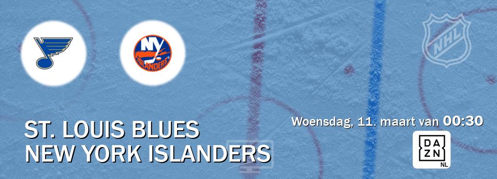 Wedstrijd tussen St. Louis Blues en New York Islanders live op tv bij DAZN (woensdag, 11. maart van  00:30).