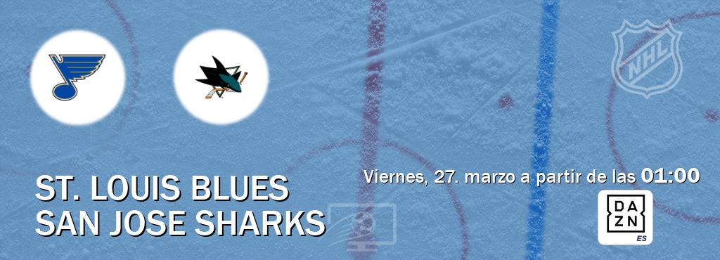 El partido entre St. Louis Blues y San Jose Sharks será retransmitido por DAZN España (viernes, 27. marzo a partir de las  01:00).