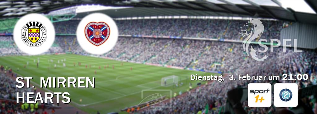 Das Spiel zwischen St. Mirren und Hearts wird am Dienstag,  3. Februar um  21:00, live vom SPORT1+ und Sportdigital FUSSBALL 2 übertragen.