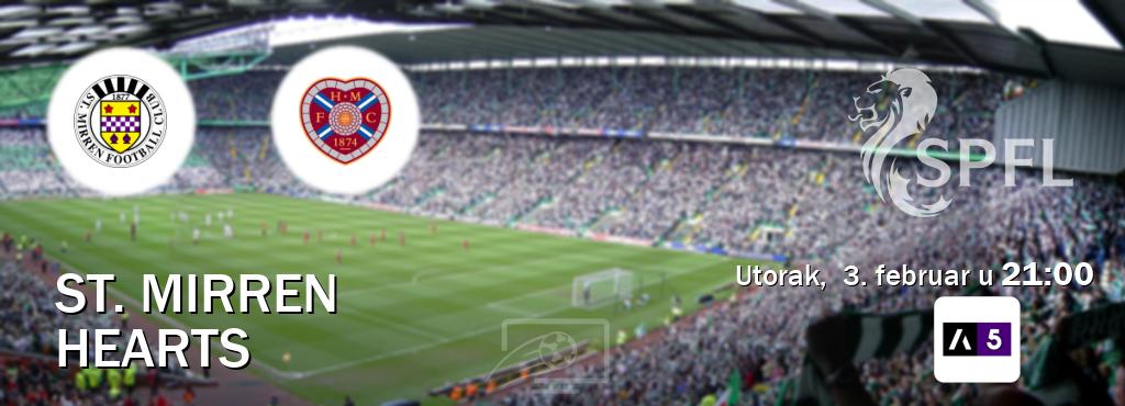 Izravni prijenos utakmice St. Mirren i Hearts pratite uživo na Arena Sport 5 (utorak,  3. februar u  21:00).