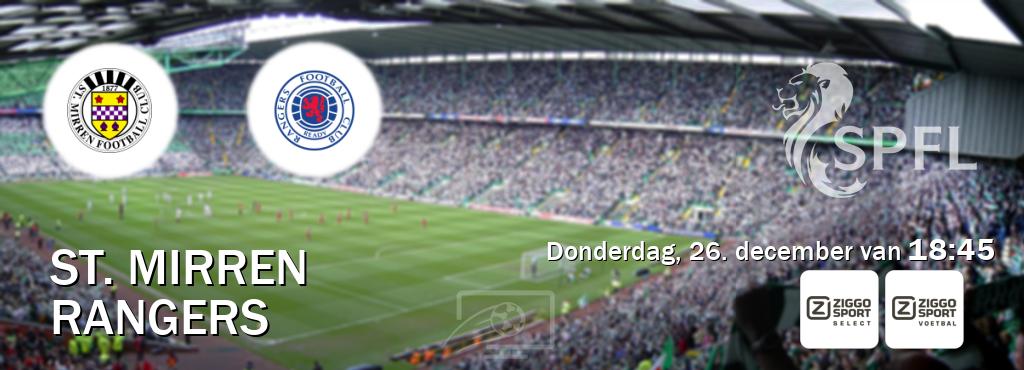 Wedstrijd tussen St. Mirren en Rangers live op tv bij Ziggo Sport 2, Ziggo Sport (donderdag, 26. december van  18:45).