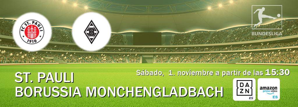 El partido entre St. Pauli y Borussia Monchengladbach será retransmitido por DAZN España y Amazon Prime ES (sábado, 1. noviembre a partir de las 15:30). El partido entre St. Pauli y Borussia Monchengladbach será retransmitido por DAZN España y Amazon Prime ES (sábado, 1. noviembre a partir de las 15:30).