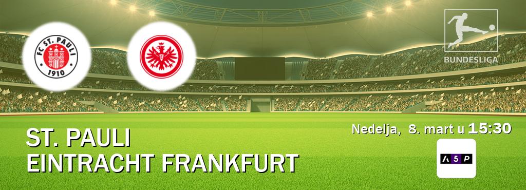 Izravni prijenos utakmice St. Pauli i Eintracht Frankfurt pratite uživo na Arena Premium 5 (nedelja,  8. mart u  15:30).