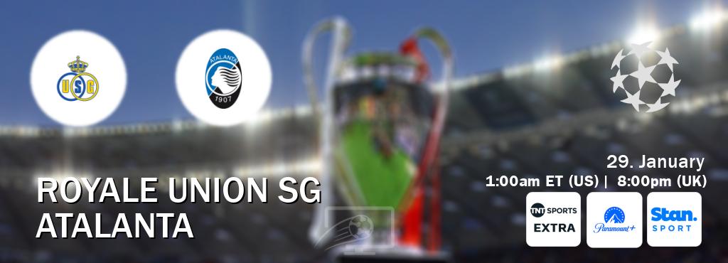 You can watch game live between Royale Union SG and Atalanta on TNT Sports Extra(UK), Paramount+(US), Stan Sport(AU). You can watch game live between Royale Union SG and Atalanta on TNT Sports Extra(UK), Paramount+(US), Stan Sport(AU).