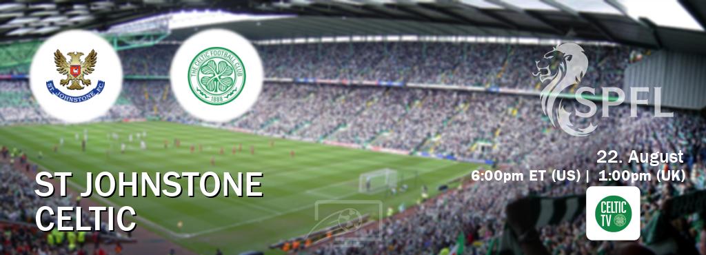 You can watch game live between St Johnstone and Celtic on Celtic TV(UK). You can watch game live between St Johnstone and Celtic on Celtic TV(UK).