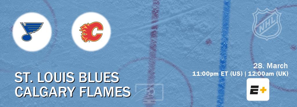 You can watch game live between St. Louis Blues and Calgary Flames on ESPN+(US).