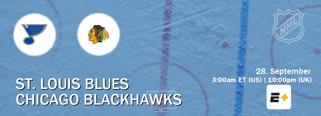 You can watch game live between St. Louis Blues and Chicago Blackhawks on ESPN+(US). You can watch game live between St. Louis Blues and Chicago Blackhawks on ESPN+(US).
