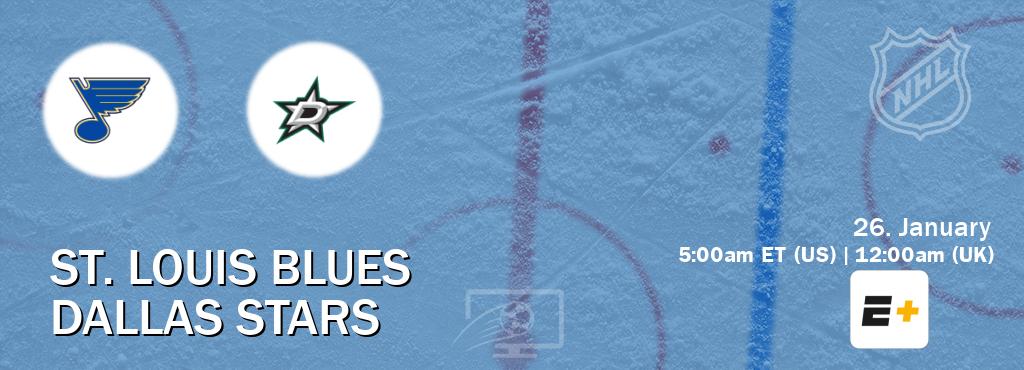 You can watch game live between St. Louis Blues and Dallas Stars on ESPN+(US).