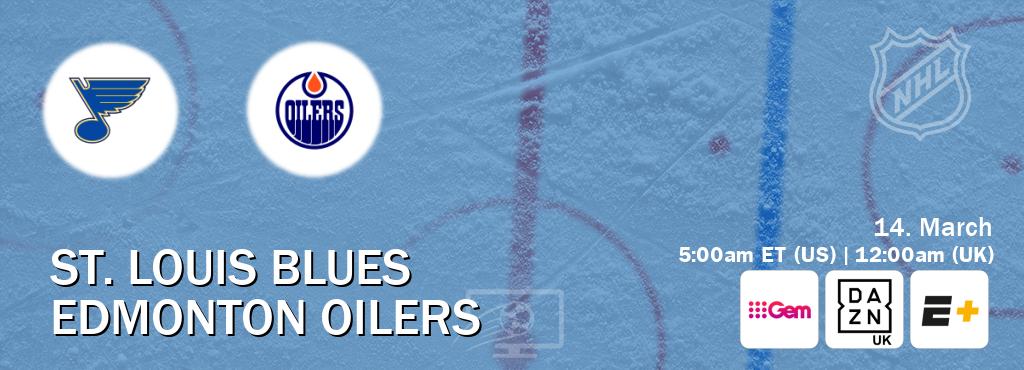 You can watch game live between St. Louis Blues and Edmonton Oilers on 9Gem(AU), DAZN UK(UK), ESPN+(US). You can watch game live between St. Louis Blues and Edmonton Oilers on 9Gem(AU), DAZN UK(UK), ESPN+(US).