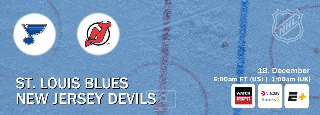 You can watch game live between St. Louis Blues and New Jersey Devils on WatchESPN(AU), Viaplay Sports 1(UK), ESPN+(US).