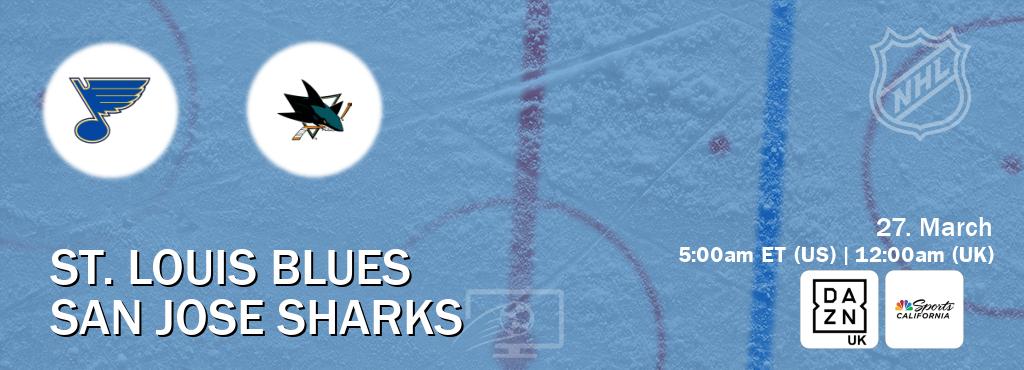 You can watch game live between St. Louis Blues and San Jose Sharks on DAZN UK(UK) and NBCS California(US).
