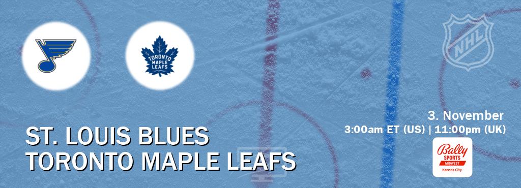 You can watch game live between St. Louis Blues and Toronto Maple Leafs on Bally Sports Kansas City(US).