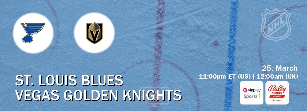 You can watch game live between St. Louis Blues and Vegas Golden Knights on Viaplay Sports 1(UK) and Bally Sports St. Louis(US).