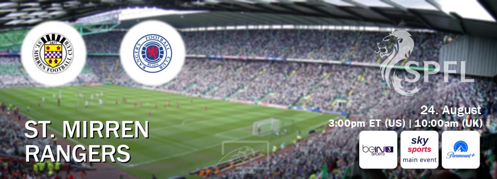 You can watch game live between St. Mirren and Rangers on beIN SPORTS 3(AU), Sky Sports Main Event(UK), Paramount+(US). You can watch game live between St. Mirren and Rangers on beIN SPORTS 3(AU), Sky Sports Main Event(UK), Paramount+(US).