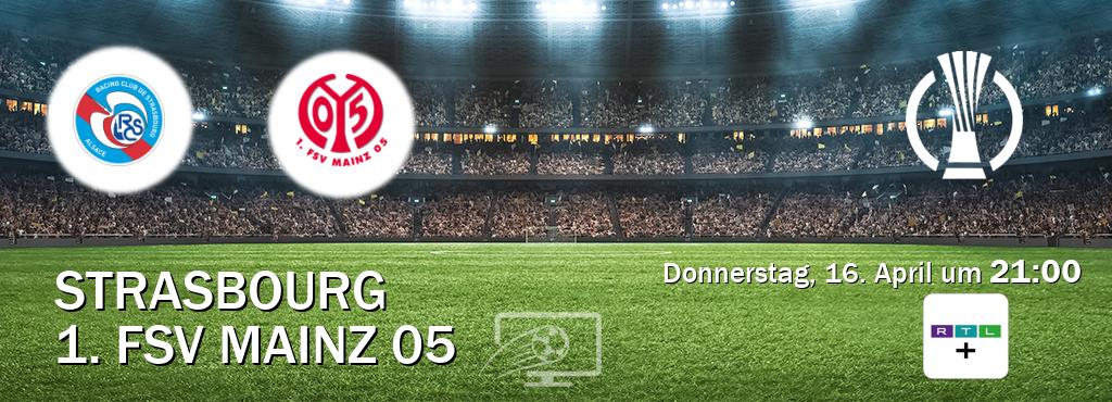 Das Spiel zwischen Strasbourg und 1. FSV Mainz 05 wird am Donnerstag, 16. April um  21:00, live vom RTL+ übertragen.