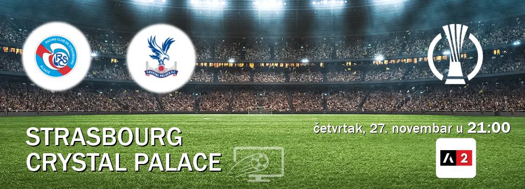 Izravni prijenos utakmice Strasbourg i Crystal Palace pratite uživo na Arena Sport 2 (četvrtak, 27. novembar u 21:00). Izravni prijenos utakmice Strasbourg i Crystal Palace pratite uživo na Arena Sport 2 (četvrtak, 27. novembar u 21:00).