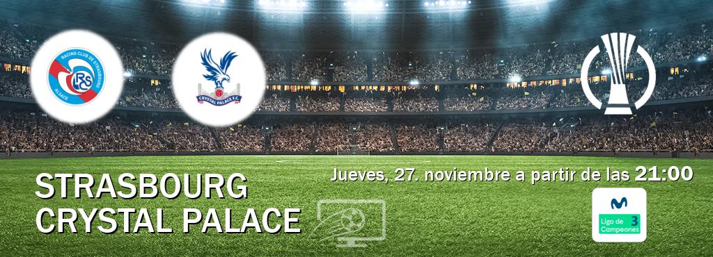 El partido entre Strasbourg y Crystal Palace será retransmitido por Movistar Liga de Campeones 3 (jueves, 27. noviembre a partir de las  21:00).