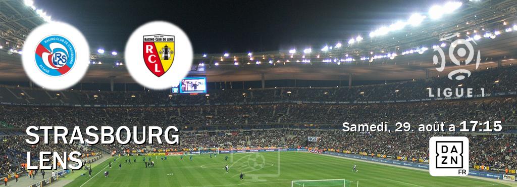 Match entre Strasbourg et Lens en direct à la DAZN (samedi, 29. août a  17:15).