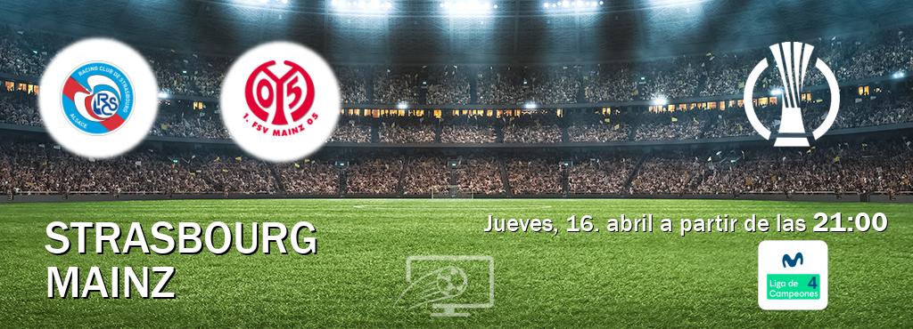 El partido entre Strasbourg y Mainz será retransmitido por Movistar Liga de Campeones 4 (jueves, 16. abril a partir de las  21:00).