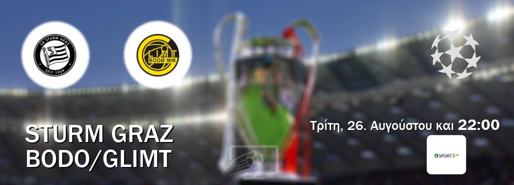 Παρακολουθήστ ζωντανά Sturm Graz - Bodo/Glimt από το Cosmote Sport 3 (22:00). Παρακολουθήστ ζωντανά Sturm Graz - Bodo/Glimt από το Cosmote Sport 3 (22:00).