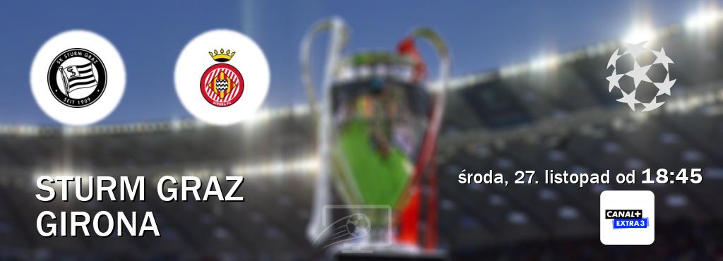 Gra między Sturm Graz i Girona transmisja na żywo w Canal+ Extra 3 (środa, 27. listopad od  18:45).