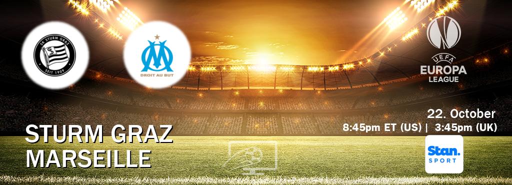 You can watch game live between Sturm Graz and Marseille on Stan Sport(AU).