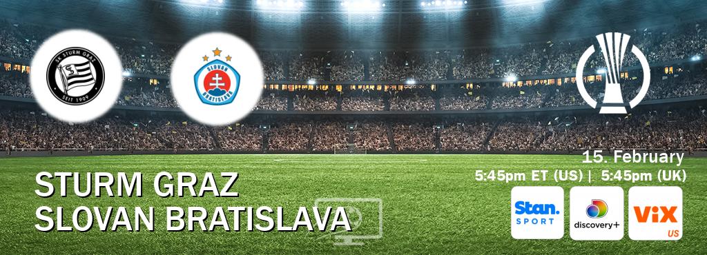 You can watch game live between Sturm Graz and Slovan Bratislava on Stan Sport(AU), Discovery +(UK), VIX(US).