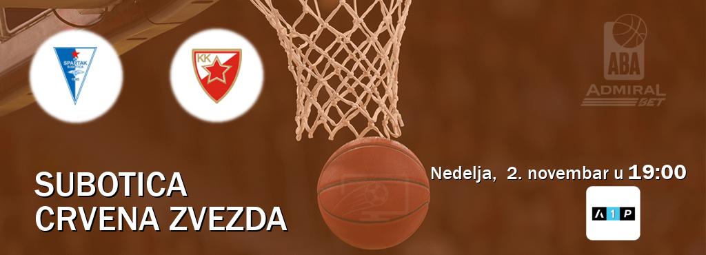 Izravni prijenos utakmice Subotica i Crvena zvezda pratite uživo na Arena Premium 1 (nedelja, 2. novembar u 19:00). Izravni prijenos utakmice Subotica i Crvena zvezda pratite uživo na Arena Premium 1 (nedelja, 2. novembar u 19:00).