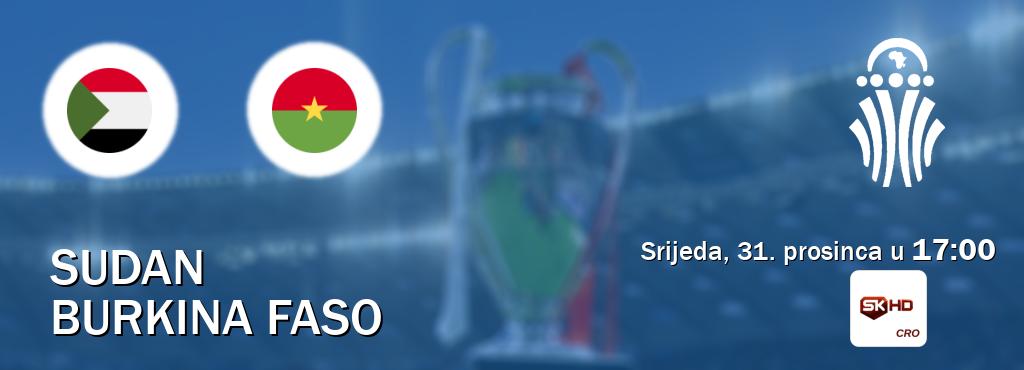 Izravni prijenos utakmice Sudan i Burkina Faso pratite uživo na Sportklub HD (srijeda, 31. prosinca u  17:00).