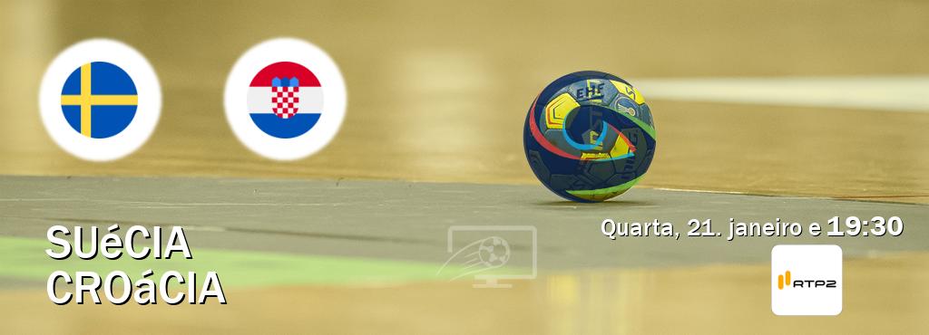 Jogo entre Suécia e Croácia tem emissão RTP 2 (quarta, 21. janeiro e  19:30).