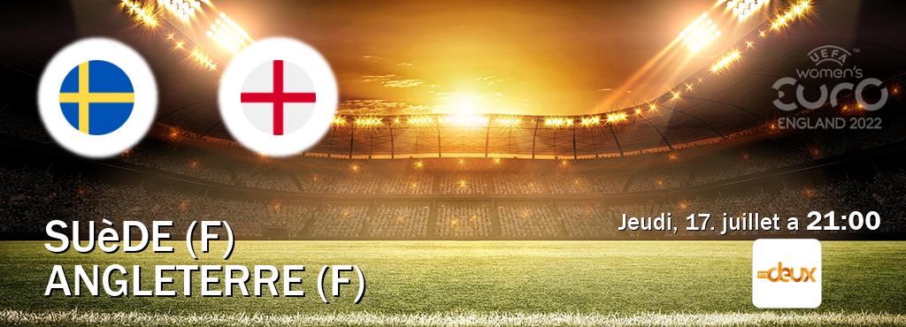 Match entre Suède (F) et Angleterre (F) en direct à la RTS Deux (jeudi, 17. juillet a 21:00). Match entre Suède (F) et Angleterre (F) en direct à la RTS Deux (jeudi, 17. juillet a 21:00).