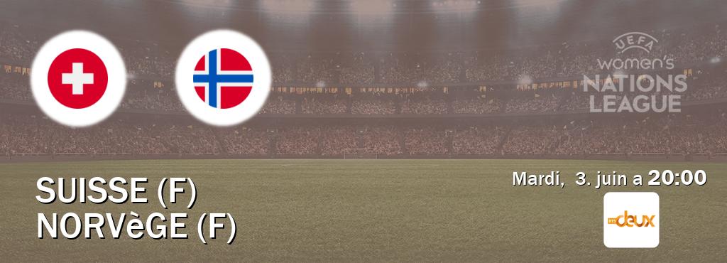 Match entre Suisse (F) et Norvège (F) en direct à la RTS Deux (mardi,  3. juin a  20:00).