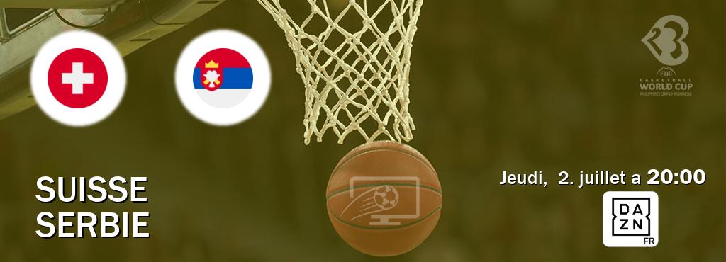 Match entre Suisse et Serbie en direct à la DAZN (jeudi,  2. juillet a  20:00).