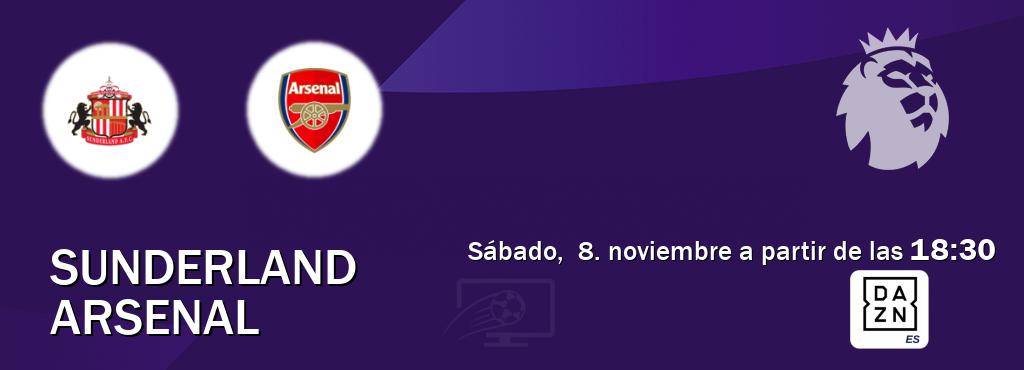 El partido entre Sunderland y Arsenal será retransmitido por DAZN España (sábado, 8. noviembre a partir de las 18:30). El partido entre Sunderland y Arsenal será retransmitido por DAZN España (sábado, 8. noviembre a partir de las 18:30).