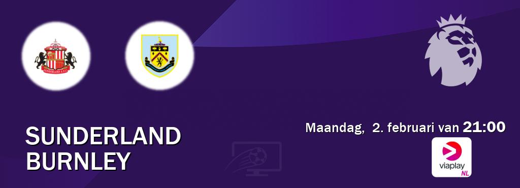 Wedstrijd tussen Sunderland en Burnley live op tv bij Viaplay Nederland (maandag,  2. februari van  21:00).
