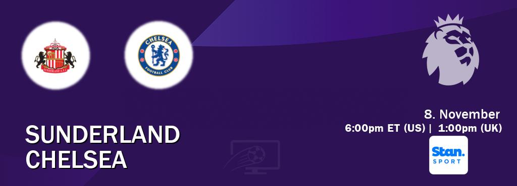 You can watch game live between Sunderland and Chelsea on Stan Sport(AU). You can watch game live between Sunderland and Chelsea on Stan Sport(AU).
