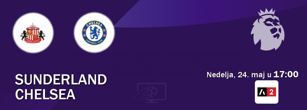 Izravni prijenos utakmice Sunderland i Chelsea pratite uživo na Arena Sport 2 (nedelja, 24. maj u 17:00). Izravni prijenos utakmice Sunderland i Chelsea pratite uživo na Arena Sport 2 (nedelja, 24. maj u 17:00).