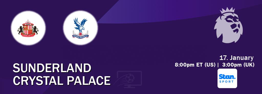 You can watch game live between Sunderland and Crystal Palace on Stan Sport(AU).
